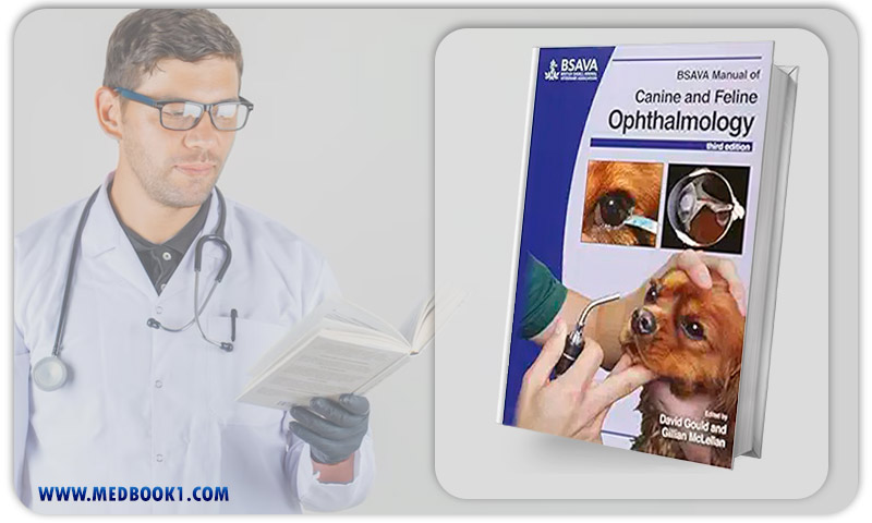 BSAVA Manual of Canine and Feline Ophthalmology (BSAVA British Small Animal Veterinary Association) 3rd Edition (Original PDF from Publisher)