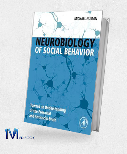 Neurobiology of Social Behavior Toward an Understanding of the Prosocial and Antisocial Brain (ORIGINAL PDF from Publisher)