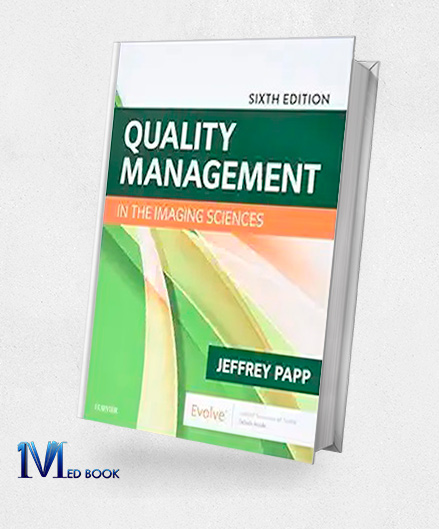 Quality Management in the Imaging Sciences 6th Edition (Original PDF from Publisher)