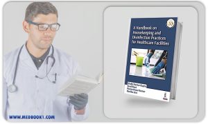 A Handbook on Housekeeping and Disinfection Practices for Healthcare Facilities