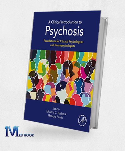 A Clinical Introduction To Psychosis