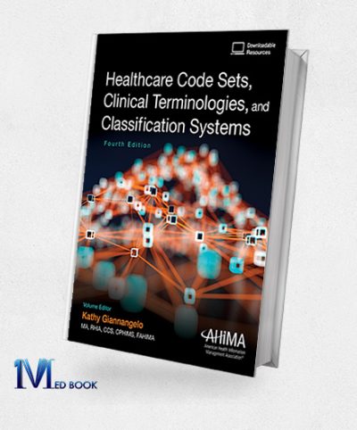 Healthcare Code Sets Clinical Terminologies and Classification Systems