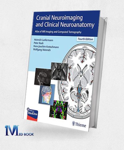 Cranial Neuroimaging And Clinical Neuroanatomy