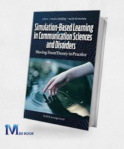 Simulation Based Learning in Communication Sciences and Disorders