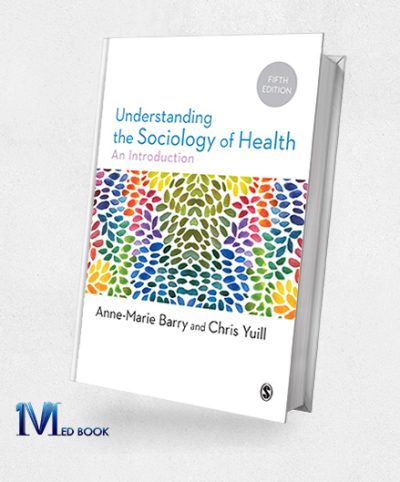 Understanding the Sociology of Health