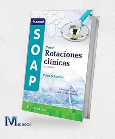 Manual SOAP Para Rotaciones Clinicas