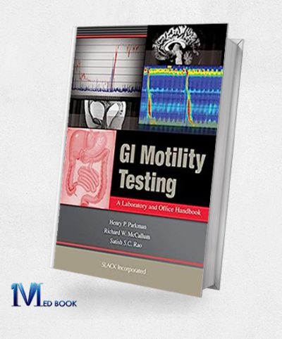 GI Motility Testing A Laboratory And Office Handbook