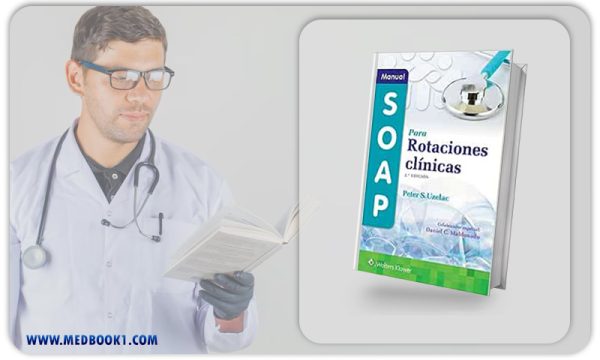 Manual SOAP Para Rotaciones Clinicas