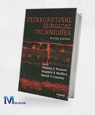 Vitreoretinal Surgical Techniques