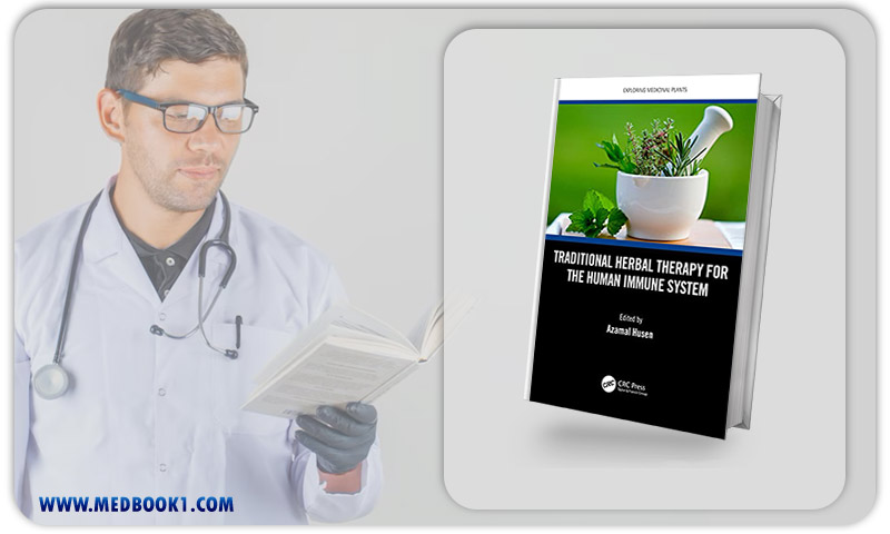 Traditional Herbal Therapy for the Human Immune System (Exploring Medicinal Plants) (Original PDF from Publisher)