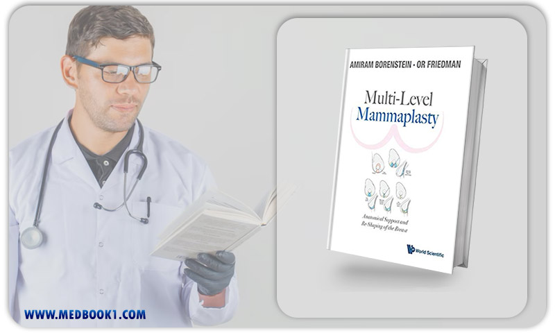 Multi-Level Mammaplasty Anatomical Support and Re-Shaping of the Breast (Original PDF from Publisher)