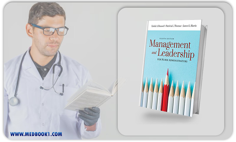 Management and Leadership for Nurse Administrators, 8th Edition