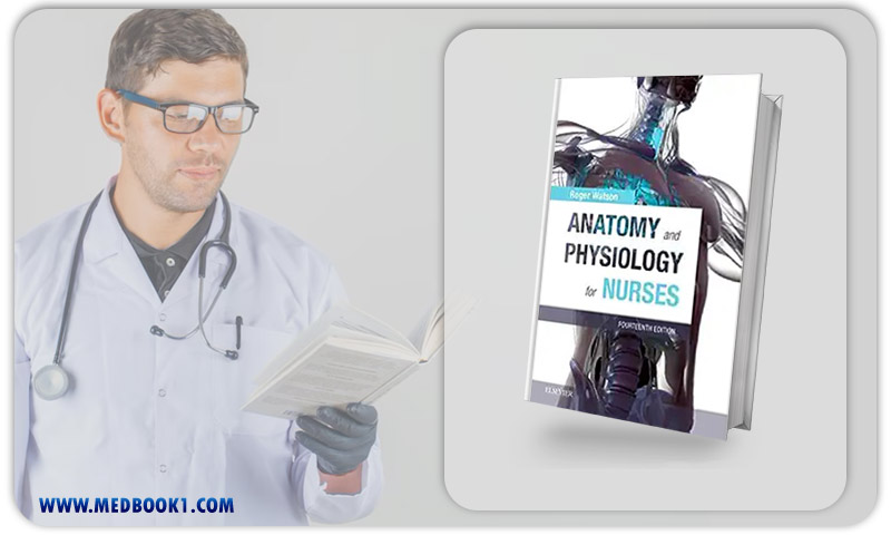 Anatomy and Physiology for Nurses, 14th Edition (Original PDF from Publisher)