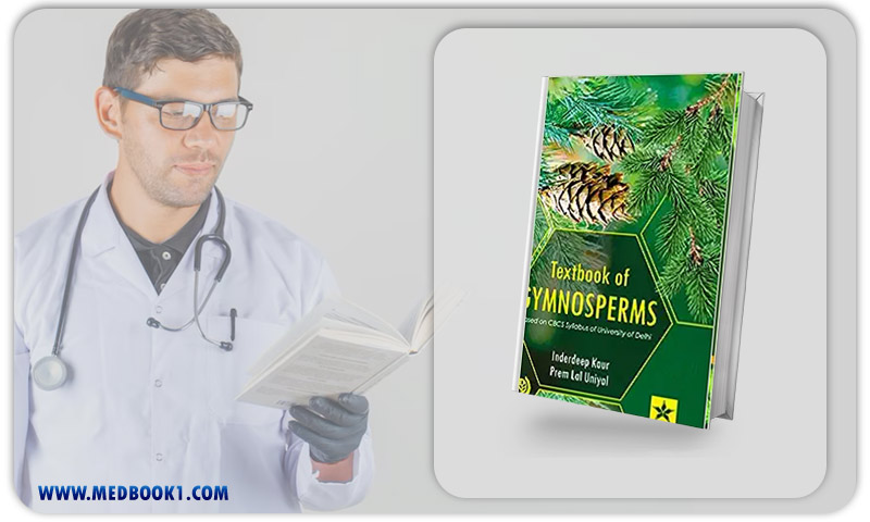 Textbook of Gymnosperms Based on CBCS Syllabus of University of Delhi (Original PDF from Publisher)