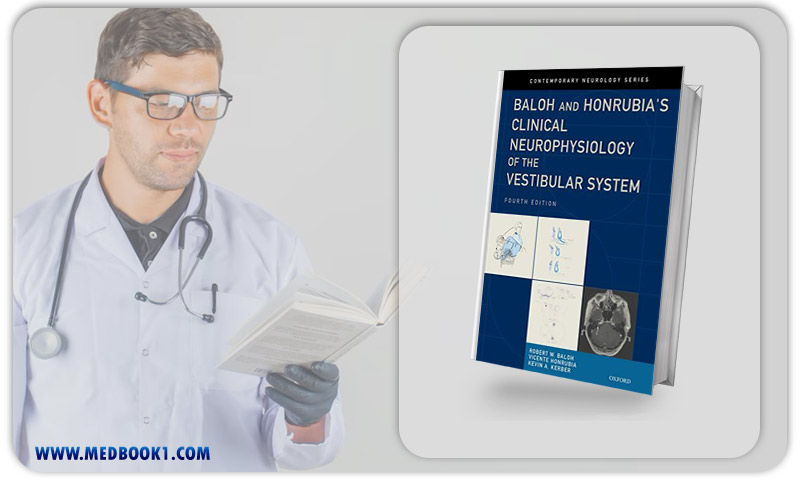 Baloh and Honrubias Clinical Neurophysiology of the Vestibular System, 4th Edition (Original PDF from Publisher)