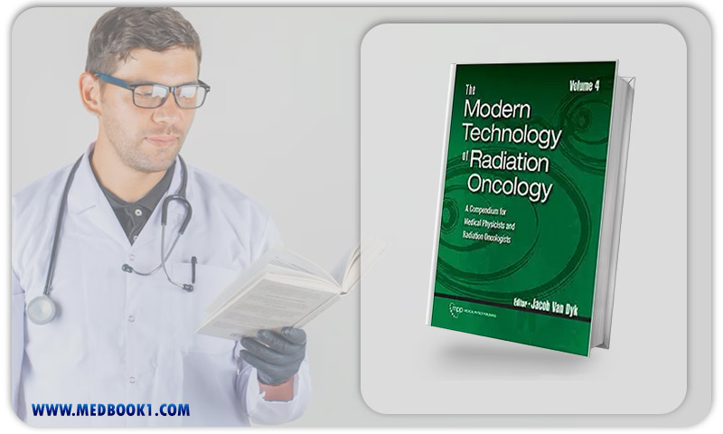 The Modern Technology of Radiation Oncology, Volume 4, 4th Edition (High Quality Image PDF)