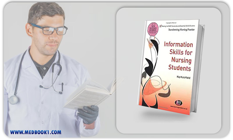 Information Skills for Nursing Students (Transforming Nursing Practice Series) (Original PDF from Publisher)