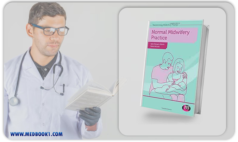 Normal Midwifery Practice (Transforming Midwifery Practice Series) (Original PDF from Publisher)