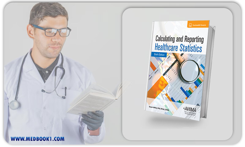 Calculating and Reporting Healthcare Statistics, 6th Edition (EPUB)