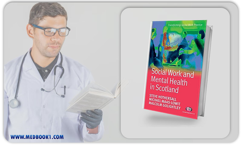 Social Work and Mental Health in Scotland (Transforming Social Work Practice Series) (Original PDF from Publisher)