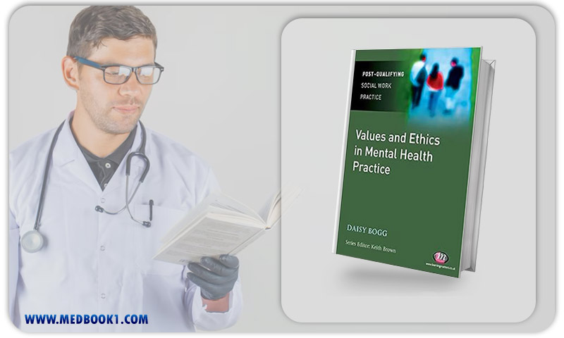 Values and Ethics in Mental Health Practice (Post-Qualifying Social Work Practice Series) (Original PDF from Publisher)