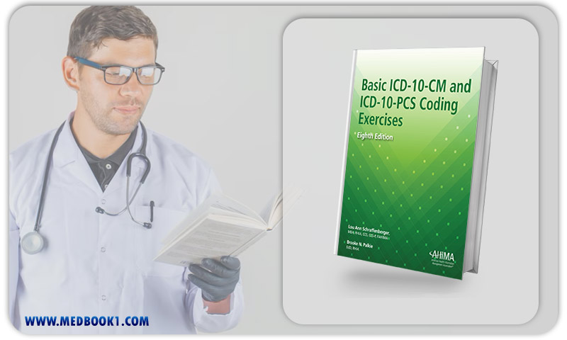 Basic ICD 10 CM And ICD 10 PCS Coding Exercises, 8th Edition (EPUB)