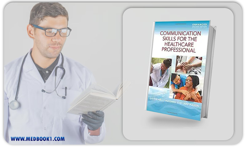 Communication Skills for the Healthcare Professional, Enhanced Edition, 2nd Edition (Original PDF from Publisher)