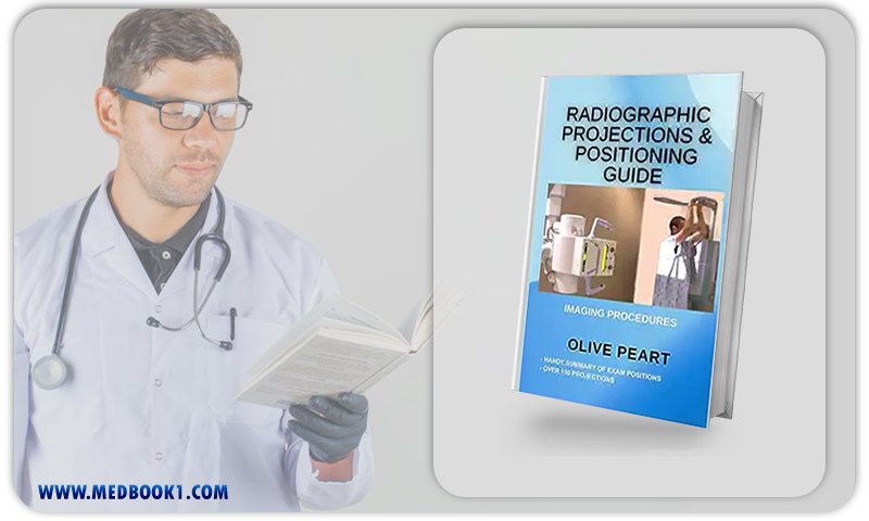 Radiographic Projections & Positioning Guide (EPUB + Converted PDF)