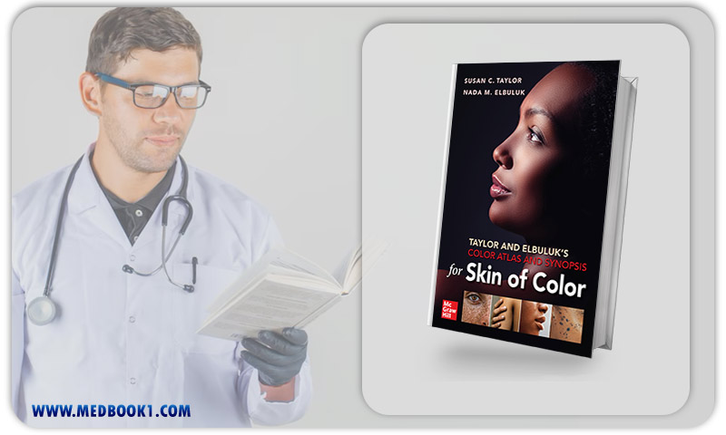 Taylor and Elbuluk’s Color Atlas and Synopsis for Skin of Color (Original PDF from Publisher)