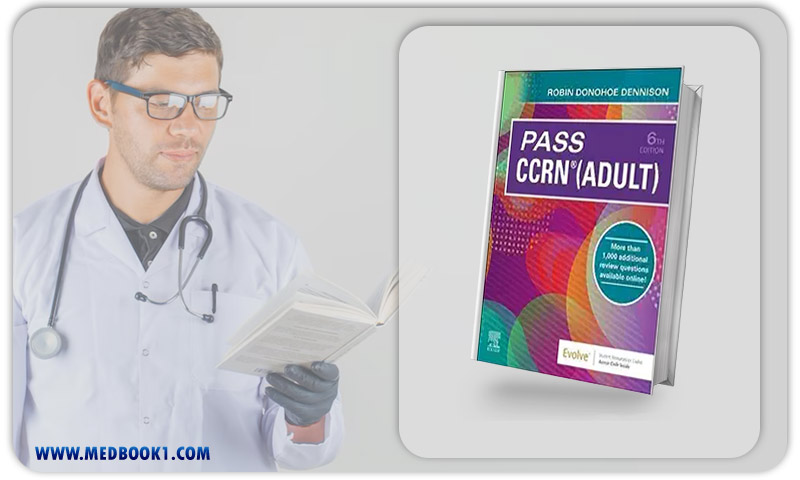 Pass CCRN (Adult), 6th Edition (Original PDF from Publisher)