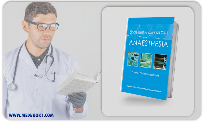 Single Best Answer MCQs in Anaesthesia Volume I Clinical Anaesthesia (EPUB)