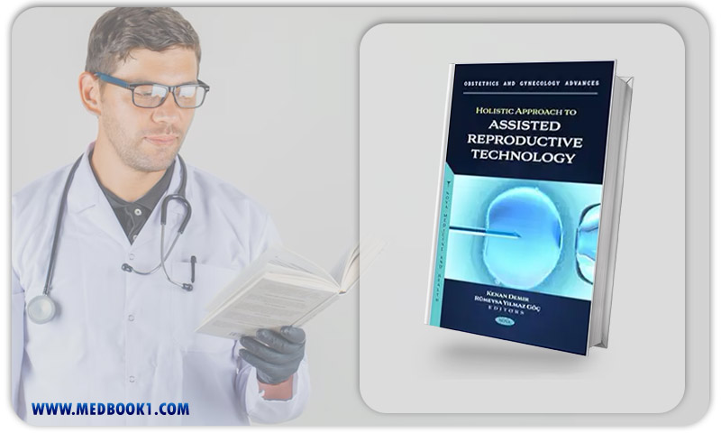 Holistic Approach To Assisted Reproductive Technology (Original PDF From Publisher)