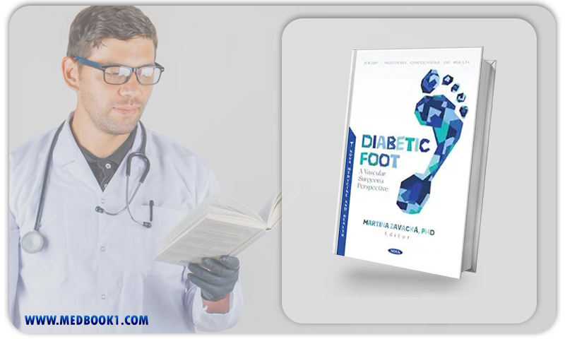 Diabetic Foot A Vascular Surgeon’s Perspective (Original PDF From Publisher)