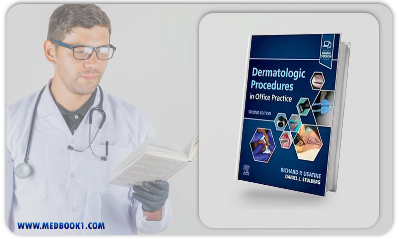 Dermatologic Procedures In Office Practice, 2nd Edition (EPub+Converted PDF)