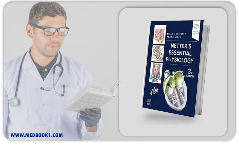 Netters Essential Physiology (Netter Basic Science), 3rd Edition (EPub+Converted PDF)