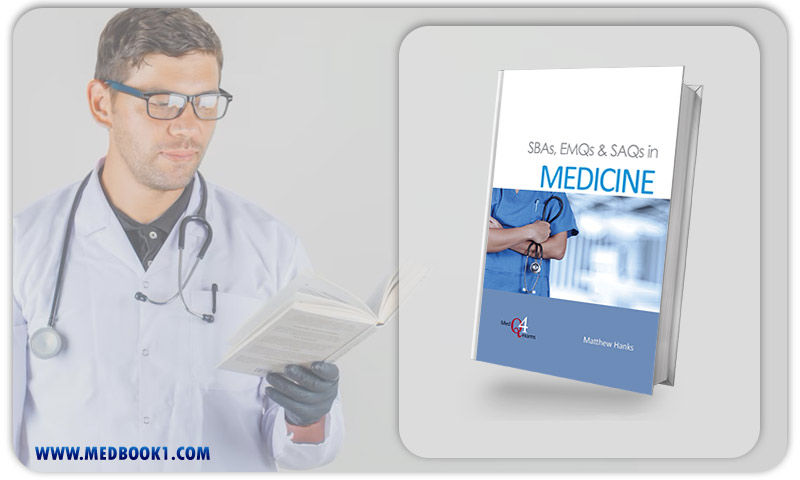 SBAs EMQs and SAQs in Medicine
