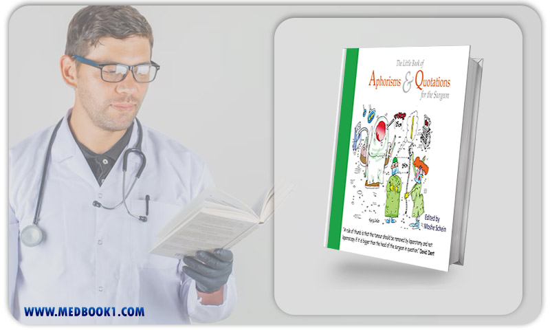 The Little Book of Aphorisms and Quotations for the Surgeon (Original PDF from Publisher)