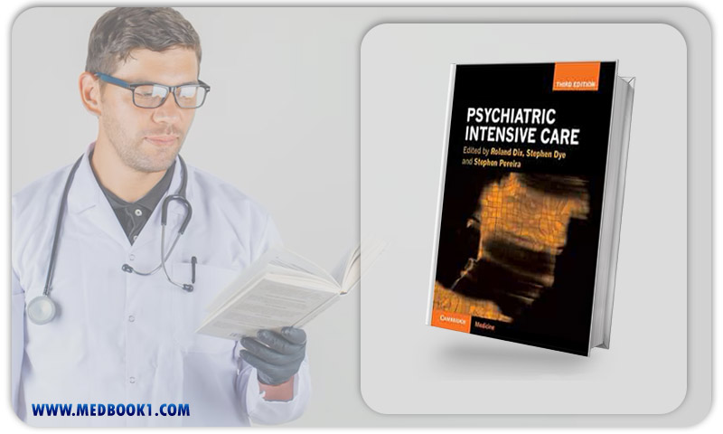 Psychiatric Intensive Care, 3rd Edition (Original PDF From Publisher)