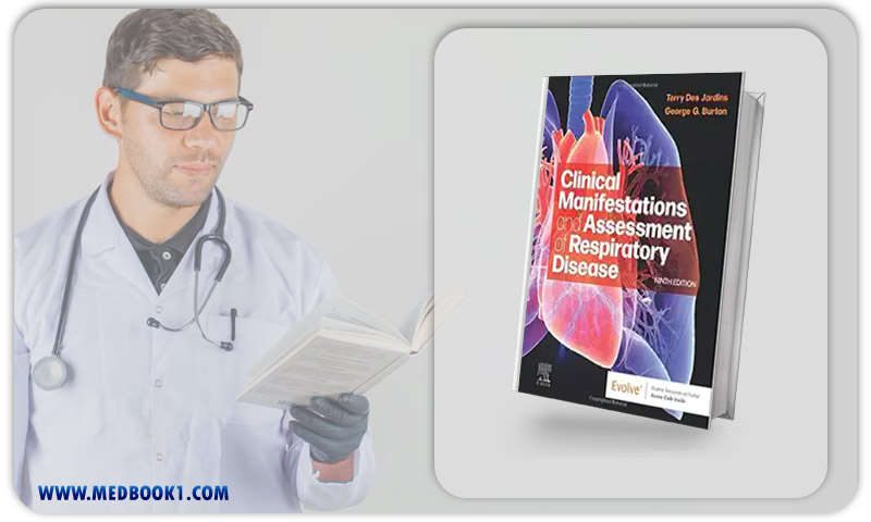 Clinical Manifestations And Assessment Of Respiratory Disease, 9th Edition (Original PDF From Publisher)
