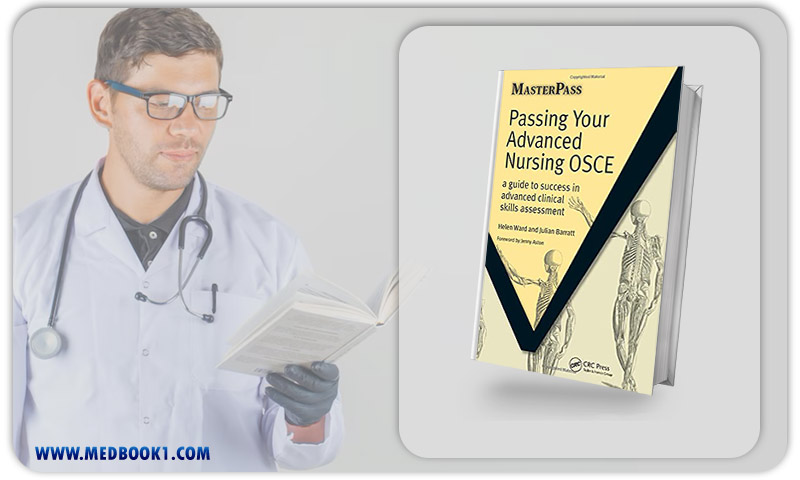Passing Your Advanced Nursing OSCE (A Guide to Success in Advanced Clinical Skills Assessment) (Original PDF from Publisher)
