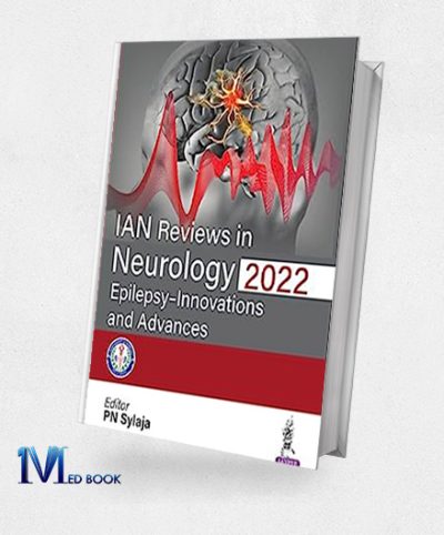 IAN Reviews In Neurology 2022 Epilepsy Innovations And Advances (Original PDF From Publisher)