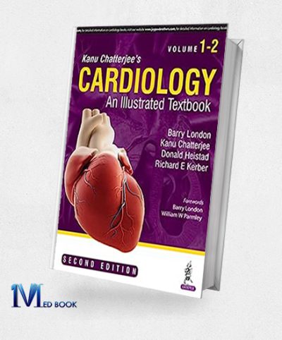 Cardiology An Illustrated Textbook (2 Volume Set), 2nd Edition (Original PDF From Publisher)