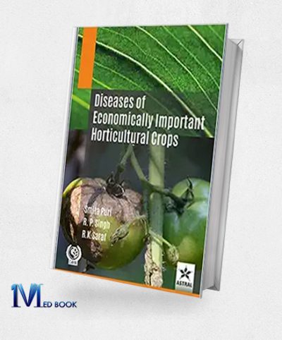 Diseases of Economically Important Horticultural Crops (Original PDF from Publisher)