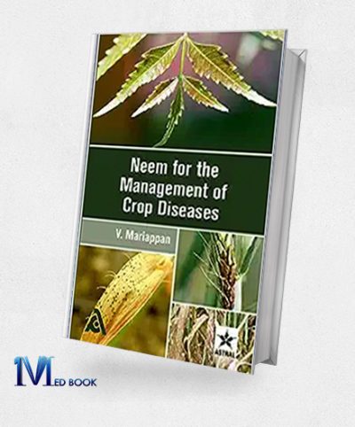 Neem For The Management Of Crop Diseases (Original PDF from Publisher)