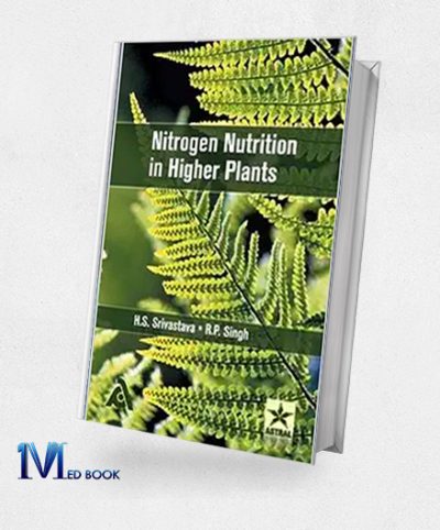 Nitrogen Nutrition in Higher Plants (Original PDF from Publisher)