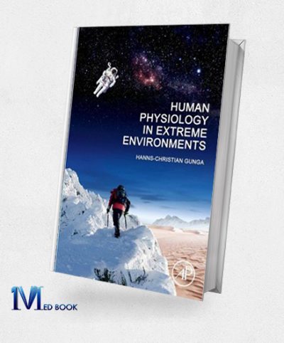 Human Physiology in Extreme Environments (Original PDF from Publisher)