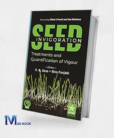 Seed Invigoration Treatments and Quantification of Vigour (Original PDF from Publisher)