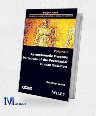 Asymptomatic Osseous Variations Of The Postcranial Human Skeleton Volume 5 (Original PDF From Publisher)