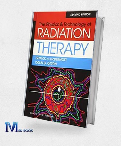 The Physics and Technology of Radiation Therapy, 2nd Edition (High-Quality Image PDF)