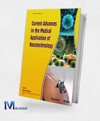 Current Advances in the Medical Application of Nanotechnology (Original PDF from Publisher)